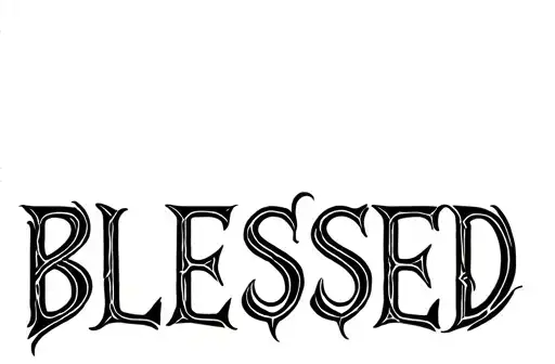 "BLESSED
" tattoo design idea
