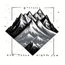 God Greater Than Highs And Lows with mountains  tattoo design idea