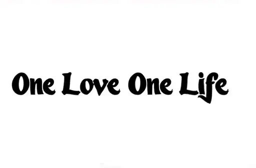 "One Love One Life " tattoo design idea