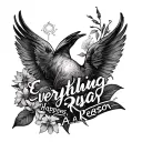 Everything Happens A Reason tattoo design idea