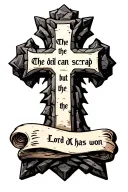cobblestone cross with writing "the devil can scrap but the Lord has won" in old font on a scroll. tattoo design idea