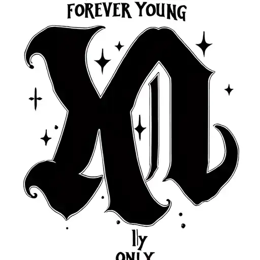 FOREVER YOUNG ONLY FONT WRITING tattoo design idea