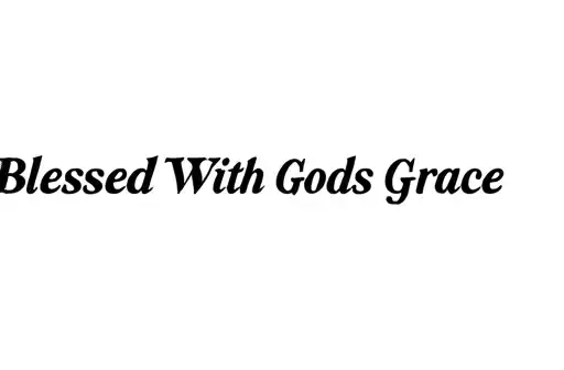 "Blessed With Gods Grace " tattoo design idea
