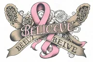 text "believe" and the L is going to be the pink ribbon that supports breast cancer. and the E on the end is blurs tattoo design idea