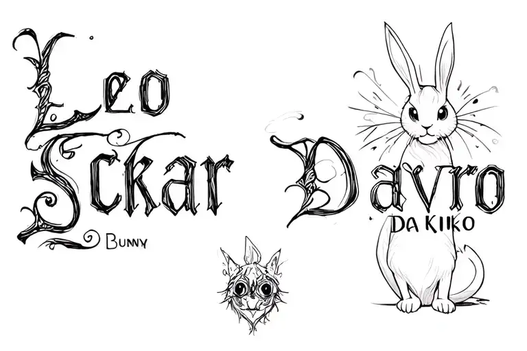 "Leo Scar Kiko Davro Bunny " writing tattoo design idea