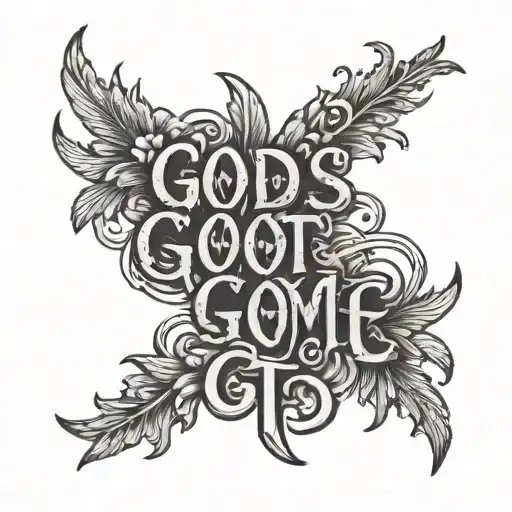 God's got me handwritten tattoo design idea