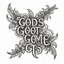 God's got me handwritten tattoo design idea
