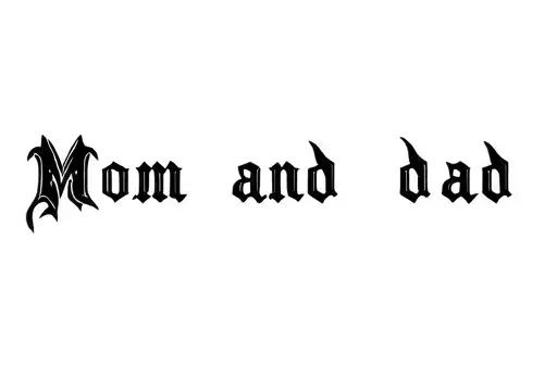 "Mom and dad" tattoo design idea