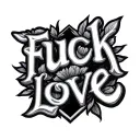 Fuck Love tattoo design idea