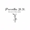 Proverbs 31: 3 tattoo design idea