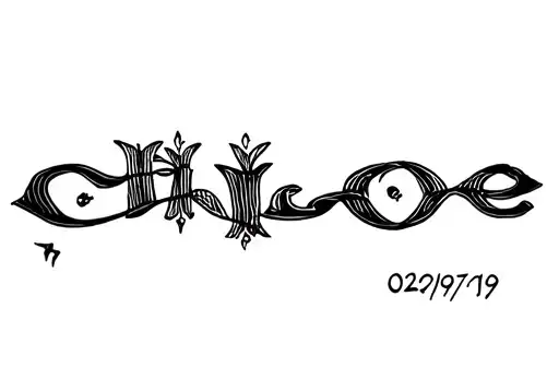 "Chloe 02/09/19" tattoo design idea