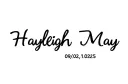 "Hayleigh May 09/02/2025 10:25 " tattoo design idea