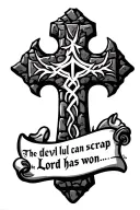 cobblestone cross with writing "the devil can scrap but the Lord has won" in old font on a scroll. tattoo design idea