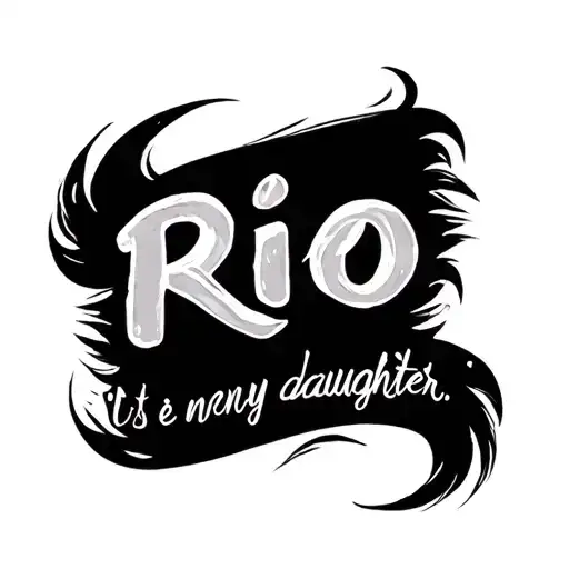 Rio, it's my daughter's name, and it means river in Spanish tattoo design idea