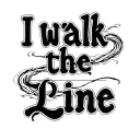 "I walk the line " "I walk the line" fine writing with a flatline coming out of the end  tattoo design idea