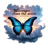 "Stronger than the storm" "Stronger than the storm" butterfly emerging from storm clouds tattoo design idea