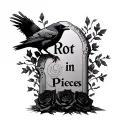 a tombstone with "rot in pieces" with a crow on it and black roses  tattoo design idea