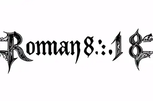 "Romans 8:18" tattoo design idea