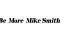 "Be More Mike Smith" tattoo design idea